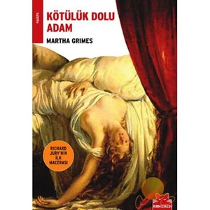 Kötülük Dolu Adam - Martha Grimes
