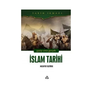 İslam Tarihi-Muzaffer Taşyürek