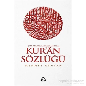 Kuran-I Kerim Sözlüğü - Mehmet Okuyan