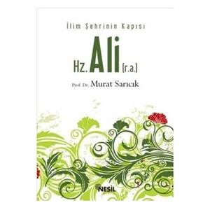 Hz. Ali, İlim Şehrinin Kapısı