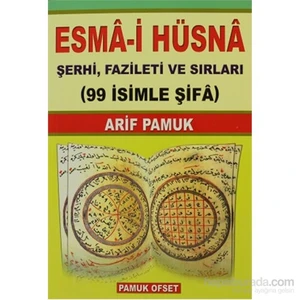 Esma-İ Hüsna Şerhi, Fazileti Ve Sırları - 99 İsimle Şifa (Dua-001/P19)-Null