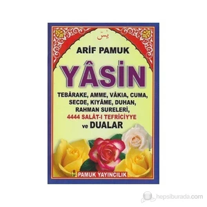 Yasin, Tebareke, Amme, Vakıa, Cuma, Secde, Kıyame, Duhan, Rahman Sureleri, 4444 Salat-I Tefriciyye Ve Dualar (Yas-077/P9)-Null