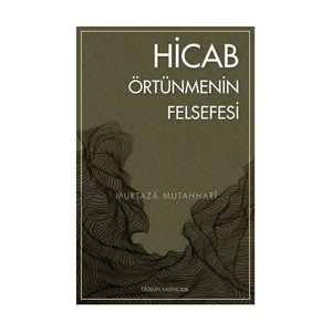 Hica Örtünmenin Felsefesi-Murtaza Mutahhari