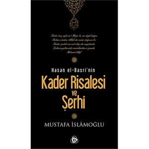Hasan El-Basri'nin Kader Risalesi ve Şerhi