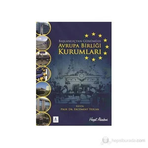 Avrupa Birliği Kurumları-Ercüment Tezcan