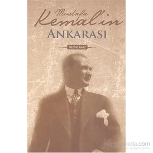 Mustafa Kemal’in Ankarası