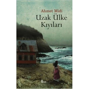 Uzak Ülke Kıyılarında-Ahmet Midi
