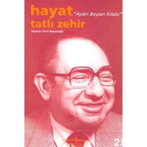 Hayat Tatlı Zehir - Aydın Boysan