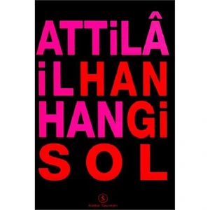 Hangi Sol - Attila İlhan