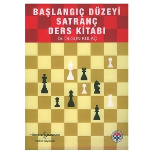 BAŞLANGIÇ DÜZEYİ SATRANÇ DERS KİTABI