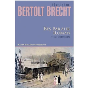 Beş Paralık Roman - Bertolt Brecht