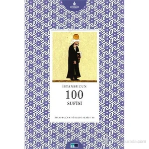 İstanbulun Yüzleri Serisi 69 İstanbulun 100 Sufisi-Ebru Erte
