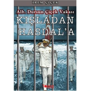 Kışladan Hasdal’a - İrem Çiçek