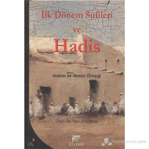 İlk Dönem Sufileri Ve Hadis (Hakim Et-Tirmizi Örneği)-Yavuz Köktaş