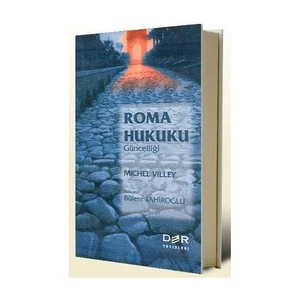 Roma Hukukunun Güncelliği