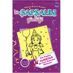 Bir Şapşalın Günlüğü 2: Pek Popüler Olmayan Bir Parti Kızından Hikayeler - Rachel Renee Russell