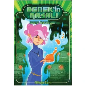 Benek'in Masalı 2 - Issız Gezegen - Nihan Sarı