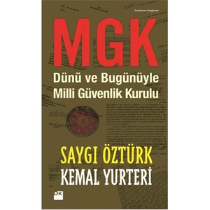 MGK- Dünü ve bugünüyle Milli Güvenlik Kurulu