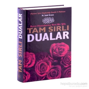Asrın Hastalarına Yeni Bir Şifa Tam Sırlı Dualar - Said Erzen