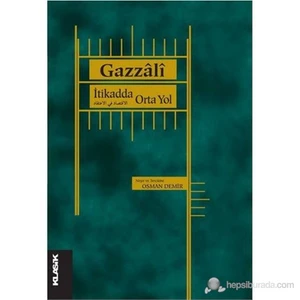 İtikadda Orta Yol-El-Gazzali