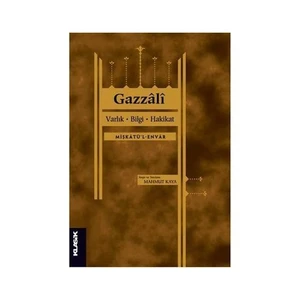 Varlık, Bilgi, Hakikat-Gazzali