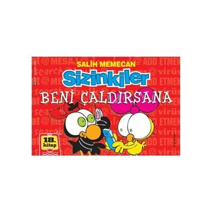 Sizinkiler 18 - Beni Çaldırsana / Salih Memecan
