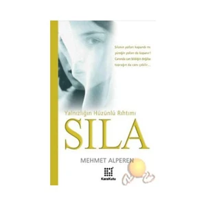 Sıla - Yalnızlığın Hüzünlü Rıhtımı