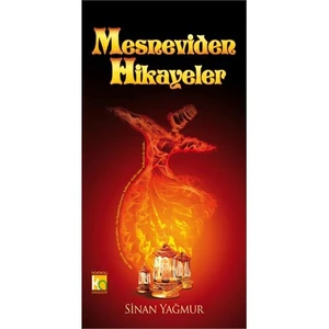 Mesneviden Hikayeler - Sinan Yağmur