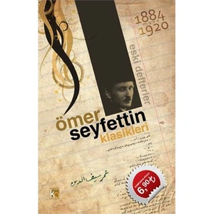 Ömer Seyfettin Klasikleri – 36 hikaye - Ömer Seyfettin