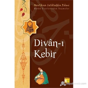 Divanı Kebir-Mevlana Celaleddin Rumi