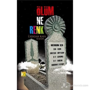 Ölüm Ne Renk