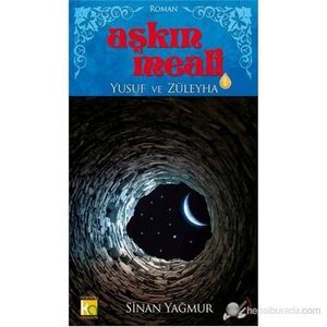 Aşkın Meali 1 Yusuf ile Züleyha - Sinan Yağmur