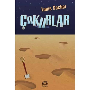 Çukurlar - Louis Sachar