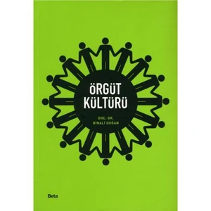 Örgüt Kültürü (Binali Doğan) - Binali Doğan