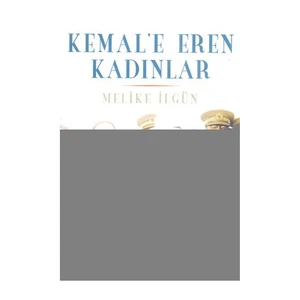 Kemal'e Eren Kadınlar - Melike İlgün