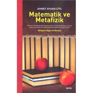 Matematik ve Metafizik - Ahmet Ayhan Çitil