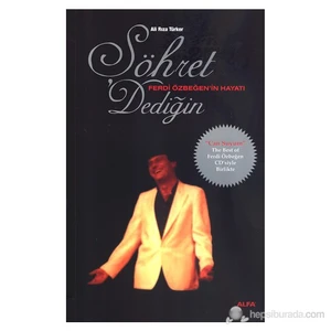 Şöhret Dediğin: Ferdi Özbeğen'İn Hayatı (Dvd İlaveli) - Ali Rıza Türker