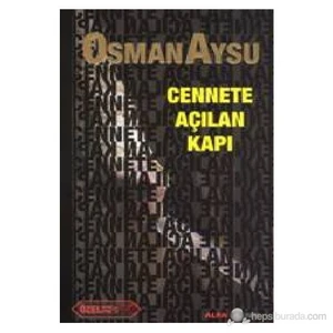 Cennete Açılan Kapılar - Osman Aysu