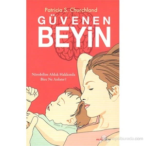 Güvenen Beyin-Patricia S. Churchland