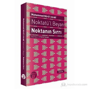 Noktatü'L Beyan - Noktanın Sırrı-Seyyid Muhammed Nur'Ul-Arabi