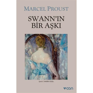Swannın Bir Aşkı - Marcel Proust