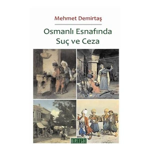 Osmanlı Esnafında Suç Ve Ceza