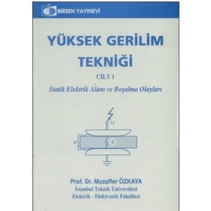 Yüksek Gerilim Tekniği 1 - Muzaffer Özkaya