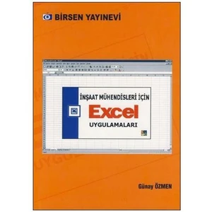İnşaat Mühendisleri İçin Excel Uygulamaları - Günay Özmen