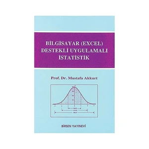 Bilgisayar (Excel) Destekli Uygulamalı İstatistik