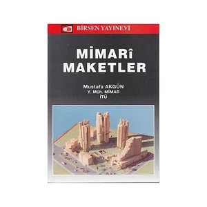 Mimari Maketler - Mustafa Akgün