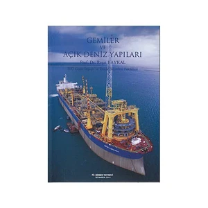 Gemiler Ve Açık Deniz Yapıları-Reşat Baykal