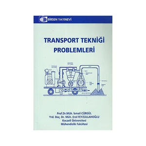 Transport Tekniği Problemleri-İsmail Cürgül