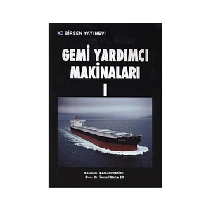 Gemi Yardımcı Makinaları 1 - Kemal Demirel