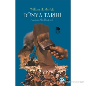 Dünya Tarihi - William H. McNeill